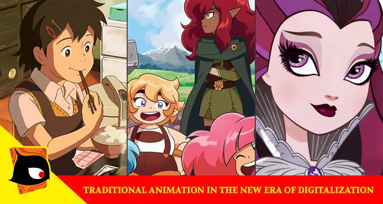 The traditional animation in the new era of digitalization