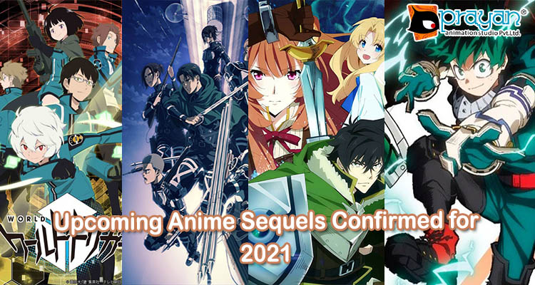 Upcoming Anime Sequels Confirmed for 2021 | Prayan Animation
