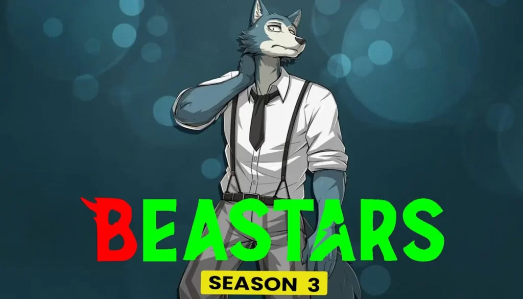 Upcoming Anime Beastars Season 3