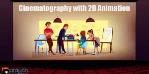 Cinematography with 2d animation, 2d animation studio