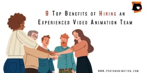 Prayan Experienced Video Animation Team