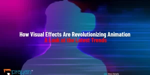 Visual Effects Revolutionizing Animation
