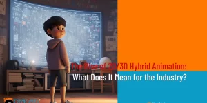 Rise of 2D 3D Hybrid Animation