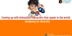 Animation characters that speak to the world: designing for diversity