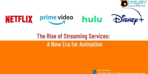 Rise of Streaming Services, New Era for Animation