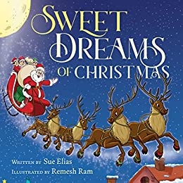 Sweet Dreams of Christmas Childrens Book